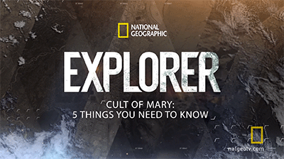National Geographic: 5 Things to Know About Marian Apparitions